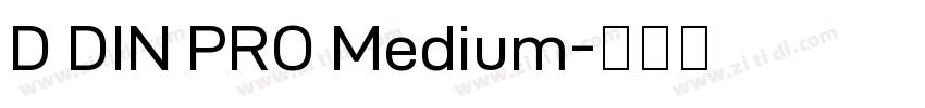 D DIN PRO Medium字体转换
